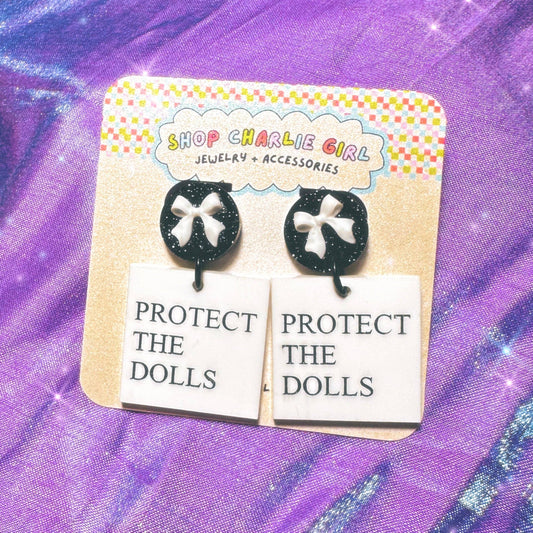 Protect The Dolls Acrylic Earrings